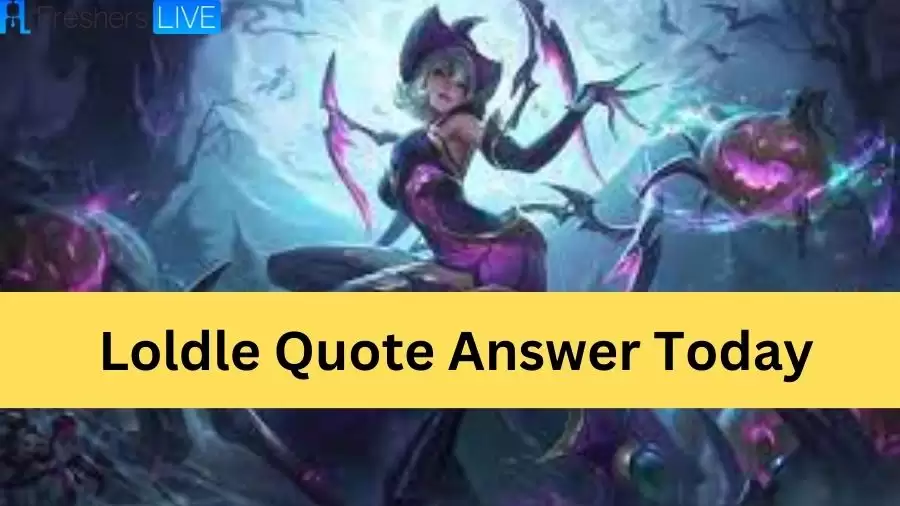 What Champion Says This? Every web, a masterpiece: Loldle Quote Answer Today