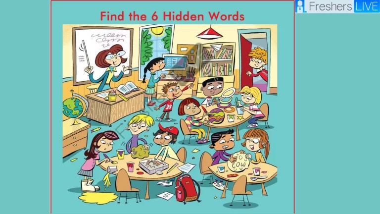 Can you Find the 6 hidden Words in the Classroom in Just 10 seconds. Try Your Luck!