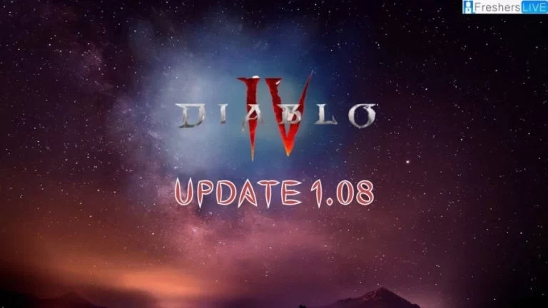 Diablo IV Update 1.08: Get the Latest Updates