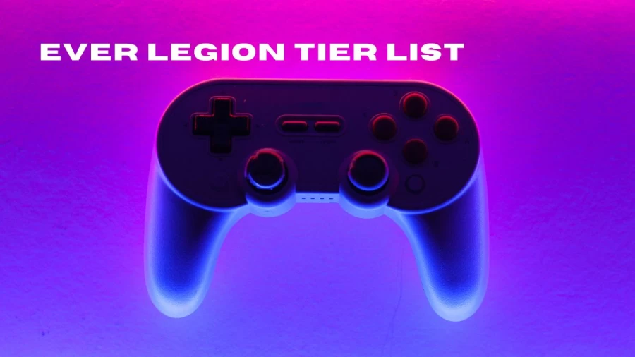 Ever Legion Tier List, What Are The Best Heroes In Ever Legion Tier?
