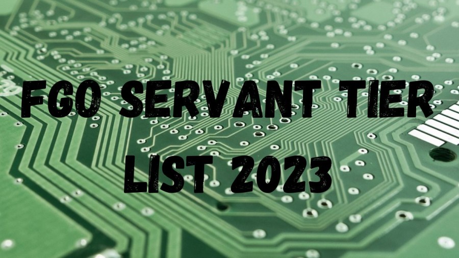 FGO Servant Tier List 2023, Fate Grand Order Tier List and Reroll Guide