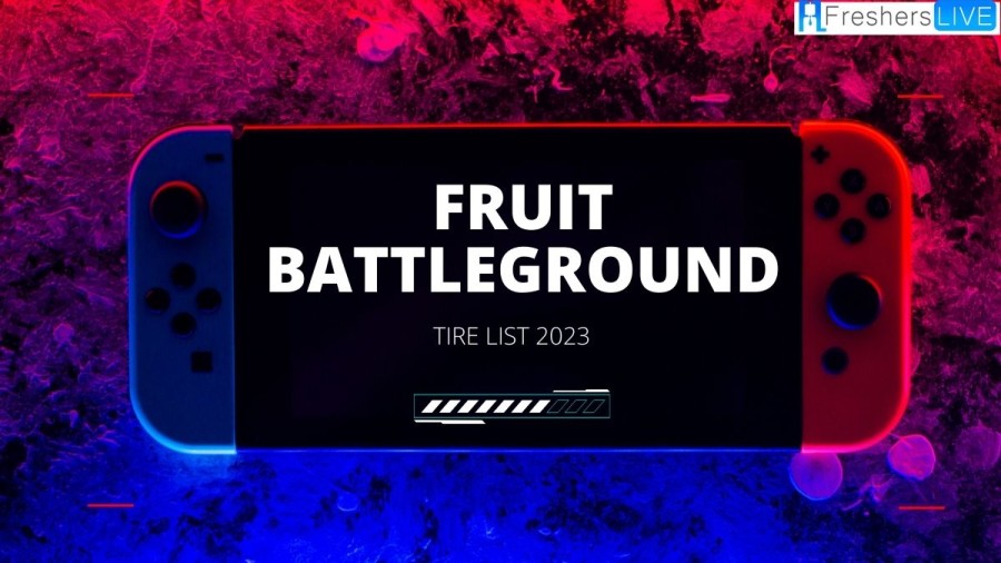 Fruit BattleGrounds Tier List 2023, and How to Level Up?