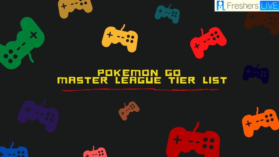 Pokemon Go Master League Tier List, Best Team For Master League