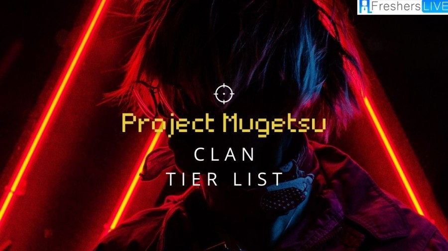 Project Mugetsu Clan Tier List? How to Unlock Clans in the Game?