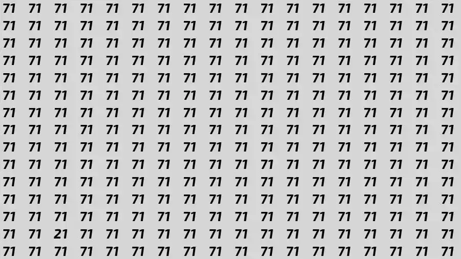 Observation Skill Test: If you have Eagle Eyes Find the number 21 among 71 in 10 Seconds?