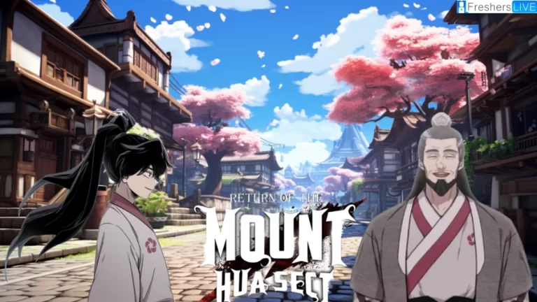 Return of The Mount Hua Sect Chapter 85 Spoiler, Release Date, Raw Scan, and More