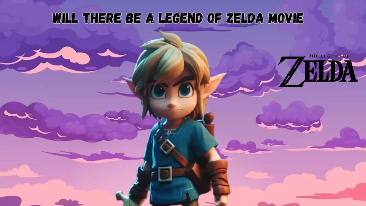 Will There Be a Legend of Zelda Movie? Everything You Need to Know