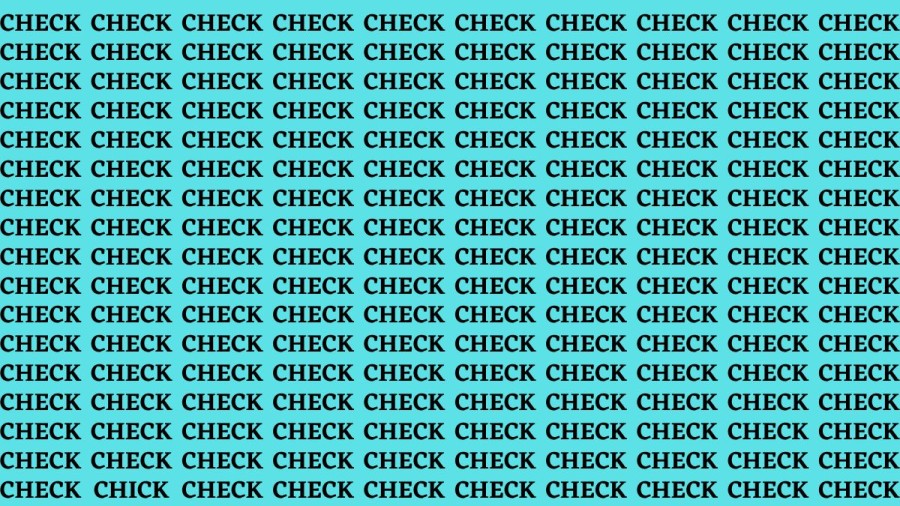 Brain Teaser: If you have Hawk Eyes Find the Word Chick among Check In 15 Secs