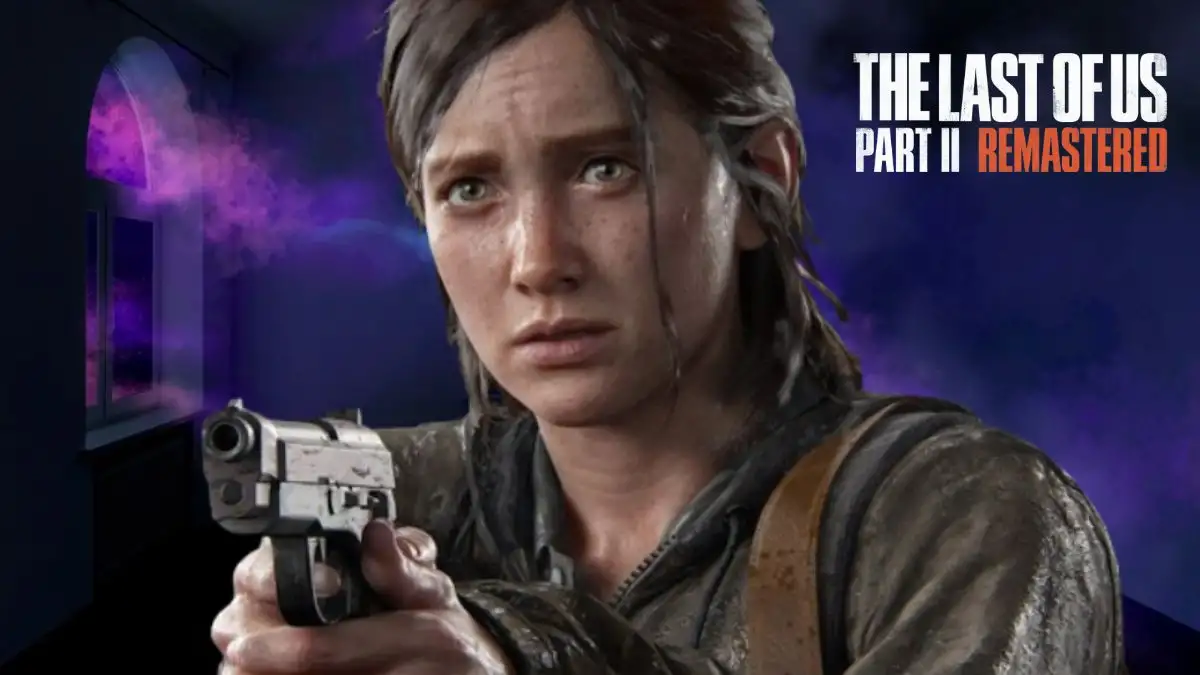 The Last of Us Part 2 Remastered: How to Upgrade to PS5 Version?