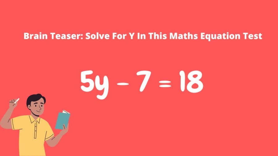 Brain Teaser: Solve For Y In This Maths Equation Test